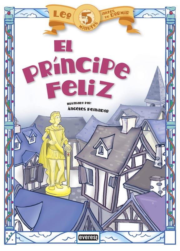 EL PRÍNCIPE FELIZ | 9788444149776