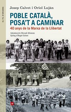 POBLE CATALÀ, POSA'T A CAMINAR | 9788415307228 | CALVET BELLERA, JOSEP / LUJÁN FELIU , ORIOL