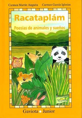 RACATAPLAM POESIAS DE ANIMALES Y SUEÑOS (TAPA DURA) | 9788439280972 | MARTIN ANGUITA, CARMEN