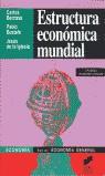 ESTRUCTURA ECONOMICA MUNDIAL | 9788477384397 | BERZOSA, CARLOS