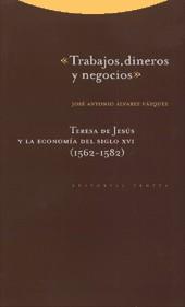 TRABAJOS DINEROS Y NEGOCIOS | 9788481644104 | ALVAREZ VAZQUEZ, JOSE ANTONIO