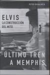 ELVIS ( LA CONSTRUCCION DEL MITO ) | 9788496879201 | GURALNICK, PETER