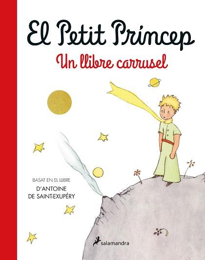 PETIT PRÍNCEP. UN LLIBRE CARRUSEL | 9788418637735 | SAINT-EXUPÉRY, ANTOINE DE