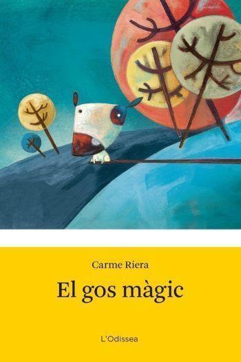 EL GOS MÀGIC | 9788499321790 | RIERA, CARME