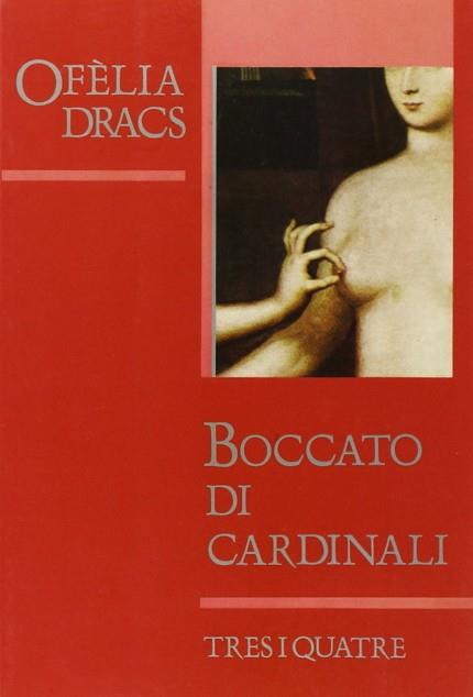 BOCCATO DI CARDINALI | 9788475021485 | DRACS, OFELIA