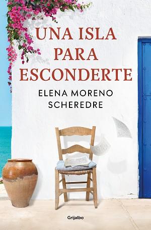 ISLA PARA ESCONDERTE UNA | 9788425362422 | MORENO SCHEREDRE, ELENA