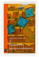 EL PEQUEÑO LIBRO QUE AUN NO TENIA NOMBRE | 9788467536539 | MILLÁN, JOSÉ ANTONIO