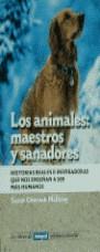 ANIMALES MAESTROS Y SANADORES, LOS | 9788479013554 | MCELROY, SUSAN CHERNAK