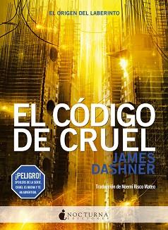 CÓDIGO DE CRUEL | 9788494527791 | JAMES DASHNER