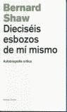 DIECISEIS ESBOZOS DE MI MISMO | 9788483074626 | SHAW, BERNARD