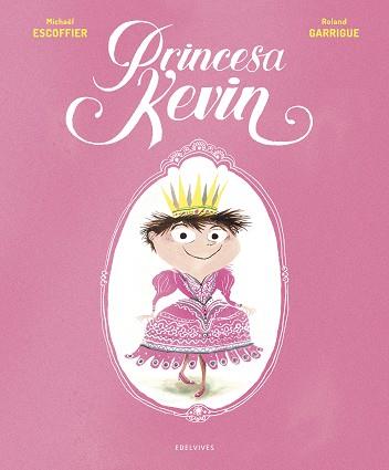 PRINCESA KEVIN | 9788414024911 | ESCOFFIER, MICHAËL