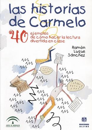 HISTORIAS DE CARMELO | 9788495212566 | LUQUE SANCHEZ, RAMON