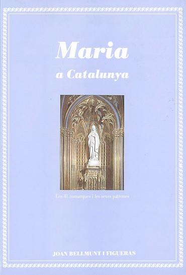 MARIA A CATALUNYA | 9788479352615 | BELLMUNT I FIGUERAS, JOAN