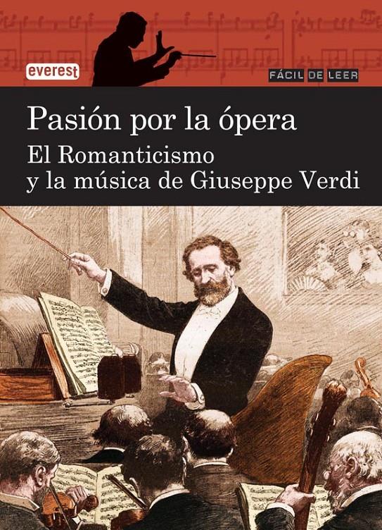 PASIÓN POR LA ÓPERA. EL ROMANTICISMO Y LA MÚSICA DE GIUSEPPE VERDI | 9788444110868 | MERCEDES FIGUEROLA MARTÍN