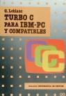 TURBO C PARA IBM-PC Y COMPATIBLES | 9788425213625 | LEBLANC, GERARD