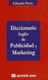 DICCIONARIO INGLES DE PUBLICIDAD Y MARKETING | 9788480884051 | PARRA, EDUARDO