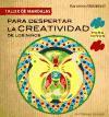 PARA DESPERTAR LA CRATIVIDAD NIÑOS (TALLER MA | 9782813203274 | BATAILLARD, SANDRINE