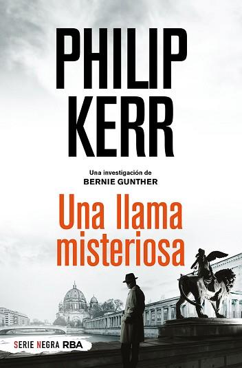 LLAMA MISTERIOSA (BOLSILLO) | 9788491877868 | KERR, PHILIP