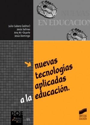 NUEVAS TECNOLOGIAS APLICADAS A LA EDUCACION | 9788477387886 | CABERO, JULIO (ED.)