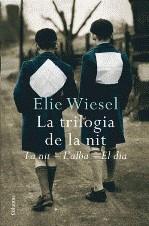 TRILOGIA DE LA NIT LA | 9788466409629 | WIESEL, ELIE