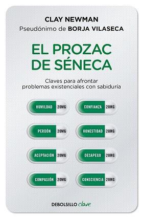 EL PROZAC DE SÉNECA | 9788466357432 | NEWMAN (PSEUDÓNIMO DE BORJA VILASECA), CLAY