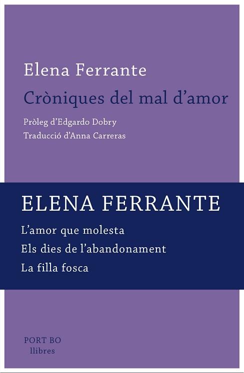 CRÒNIQUES DEL MAL D'AMOR | 9788417181116 | FERRANTE, ELENA