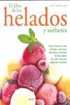 HELADOS Y SORBETES ( EL LIBRO DE LOS ) | 9788496054363 | SMALLWOOD, VICKI