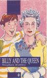 BILLY AND THE QUEEN ESR | 9780582096943 | RABLEY, STEPHEN