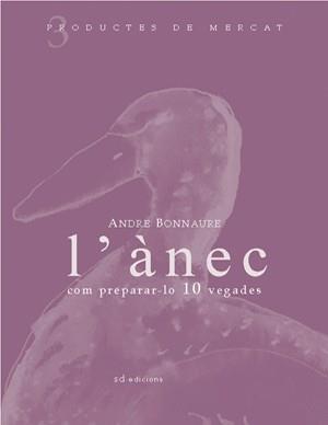 ANEC L' ( COM PREPARAR-LO 10 VEGADES ) | 9788460982939 | BONNAURE, ANDRE