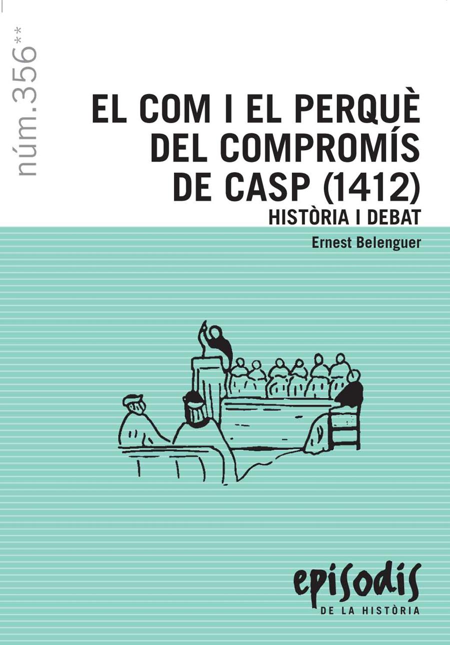 COM I EL PERQUÈ DEL COMPROMÍS DE CASP (1412) | 9788423207725 | BELENGUER, ERNEST