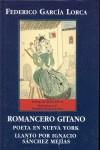 ROMANCERO GITANO  POETA EN NUEVA YORK  LLANTO POR IGNACIO | 9788489693425 | GARCIA LORCA, FEDERICO