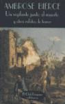 VIGILANTE JUNTO AL MUERTO Y OTROS RELATOS, UN | 9788477021735 | BIERCE, AMBROSE