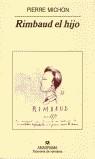 RIMBAUD EL HIJO (PN) | 9788433969408 | MICHON, PIERRE