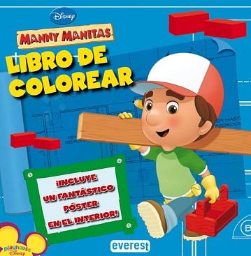 MANNY MANITAS: LIBRO DE COLOREAR ( INCLUYE POSTER ) | 9788444163468 | DISNEY