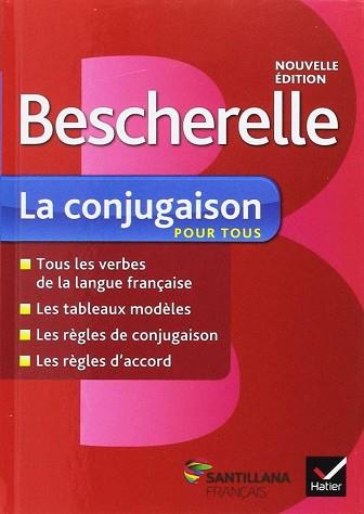 BESCHERELLE LA CONJUGAISON | 9788490492802 | SANTILLANA FRANÇAIS