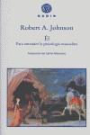 ÉL ( PARA ENTENDER LA PSICOLOGIA MASCULINA ) | 9788493474836 | JOHNSON, ROBERT A.