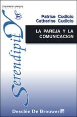 PAREJA Y LA COMUNICACION, LA | 9788433017215 | CUDICIO, PATRICE