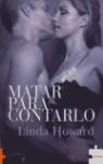 MATAR PARA CONTARLO | 9788496525276 | HOWARD, LINDA