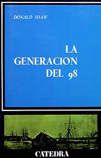 GENERACION DEL 98, LA | 9788437601151 | SHAW, DONALD L.