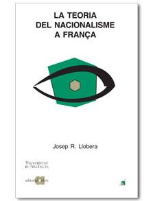 TEORIA DEL NACIONALISME A FRANÇA, LA | 9788495916105 | LLOBERA, JOSEP R.