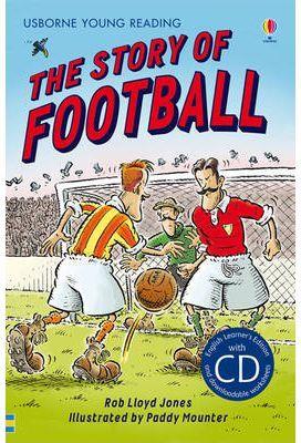 THE STORY OF FOOTBALL + CD EL 1500-2500 | 9781409545569 | JONES, ROB LLOYD