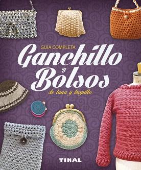 GANCHILLO Y BOLSOS DE LANA Y TRAPILLO | 9788499283784 | PAMPLIEGA, VIRGINIA / GARCÍA, MARIAN / SERRANO, INGE