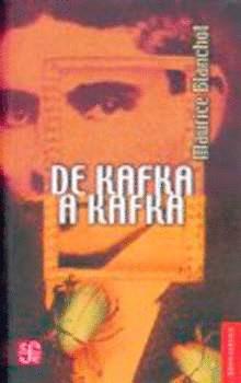 DE KAFKA A KAFKA | 9789681640002 | BLANCHOT MAURICE