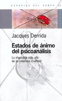 ESTADOS DE ANIMO DEL PSICOANALISIS | 9789501265231 | DERRIDA, JACQUES