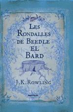 RONDALLES DEL BARD GALLARD LES | 9788497873802 | ROWLING, J.K