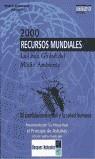 2000 RECURSOS MUNDIALES -LA GUIA GLOBAL DEL MEDIO AMBIENTE- | 9788492075898 | VARIS