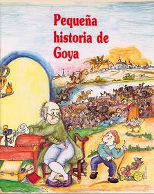 PEQUEÑA HISTORIA DE GOYA | 9788485984787 | MARTIN, LYDIA