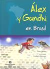 ALEX Y GANDHI EN BRASIL | 9788484525868 | MANSO, ANNA / URBERUAGA, EMILIO