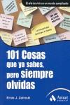 101 COSAS QUE YA SABES PERO SIEMPRE OLVIDAS | 9788497353632 | ZELINSKI, ERNIE J.