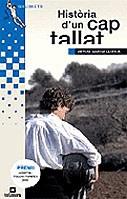 HISTORIA D'UN CAP TALLAT -PREMI JOSEP M. FOLCH I TORRES 2003 | 9788424695798 | GARCIA LLORCA, ANTONI